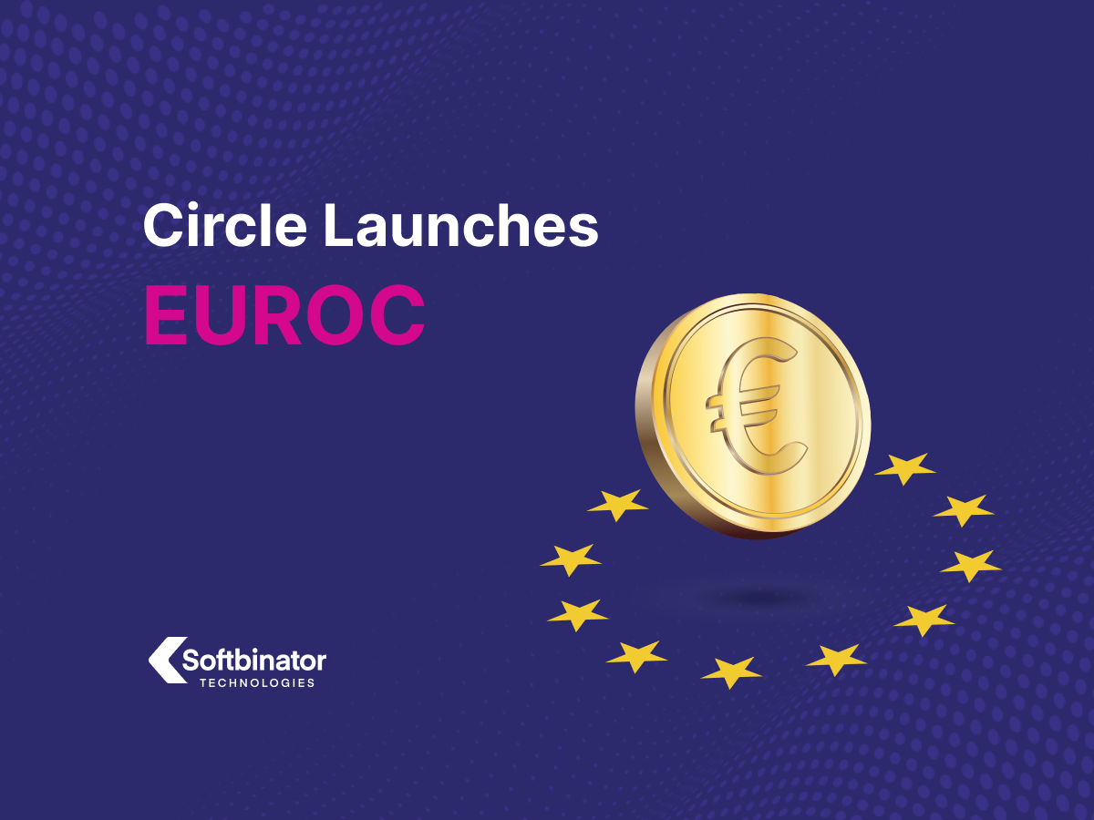 Circle Launches EUROC Setting the Stage for the Digital Euro