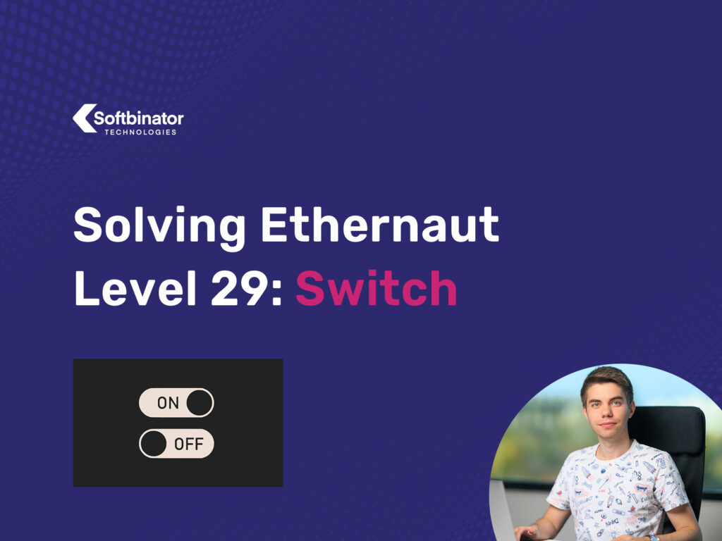 Solving Ethernaut Level 29: Switch